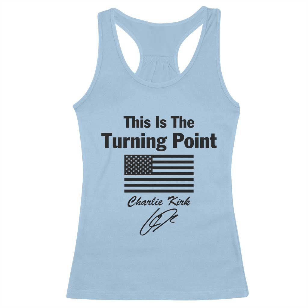 This is The Turning Point Racerback Tank Top American Flag A True Patriot Statement TS02 Light Blue Print Your Wear