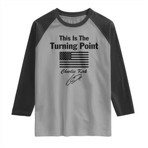 This is The Turning Point Raglan Shirt American Flag A True Patriot Statement TS02 Sport Gray Black Print Your Wear