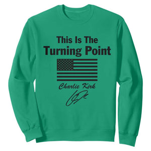 This is The Turning Point Sweatshirt American Flag A True Patriot Statement TS02 Irish Green Print Your Wear