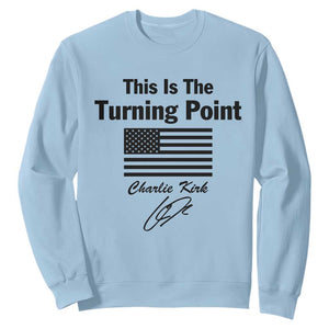 This is The Turning Point Sweatshirt American Flag A True Patriot Statement TS02 Light Blue Print Your Wear