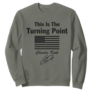 This is The Turning Point Sweatshirt American Flag A True Patriot Statement TS02 Military Green Print Your Wear