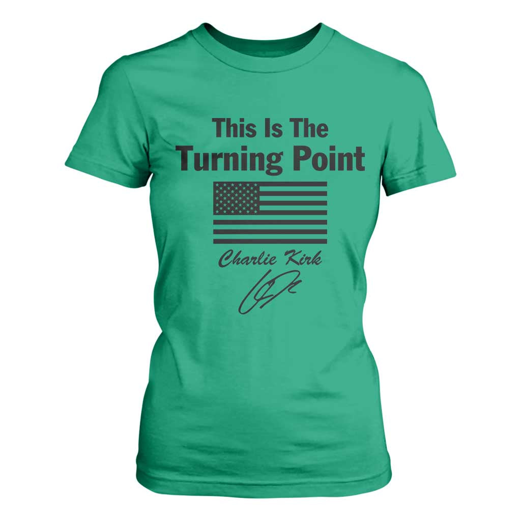 This is The Turning Point T Shirt For Women American Flag A True Patriot Statement TS02 Irish Green Print Your Wear