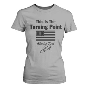 This is The Turning Point T Shirt For Women American Flag A True Patriot Statement TS02 Sport Gray Print Your Wear