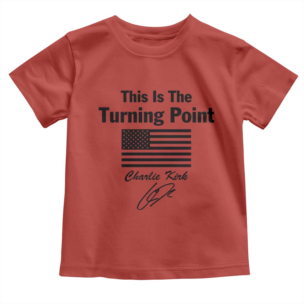 This is The Turning Point Toddler T Shirt American Flag A True Patriot Statement TS02 Red Print Your Wear