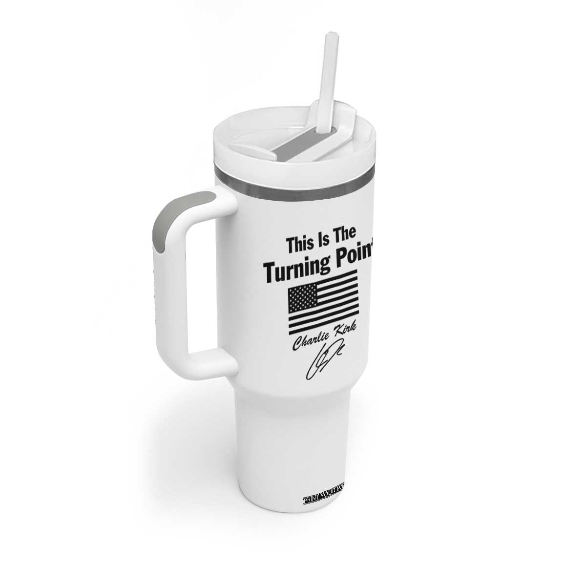 This is The Turning Point Tumbler With Handle American Flag A True Patriot Statement TS02 Print Your Wear
