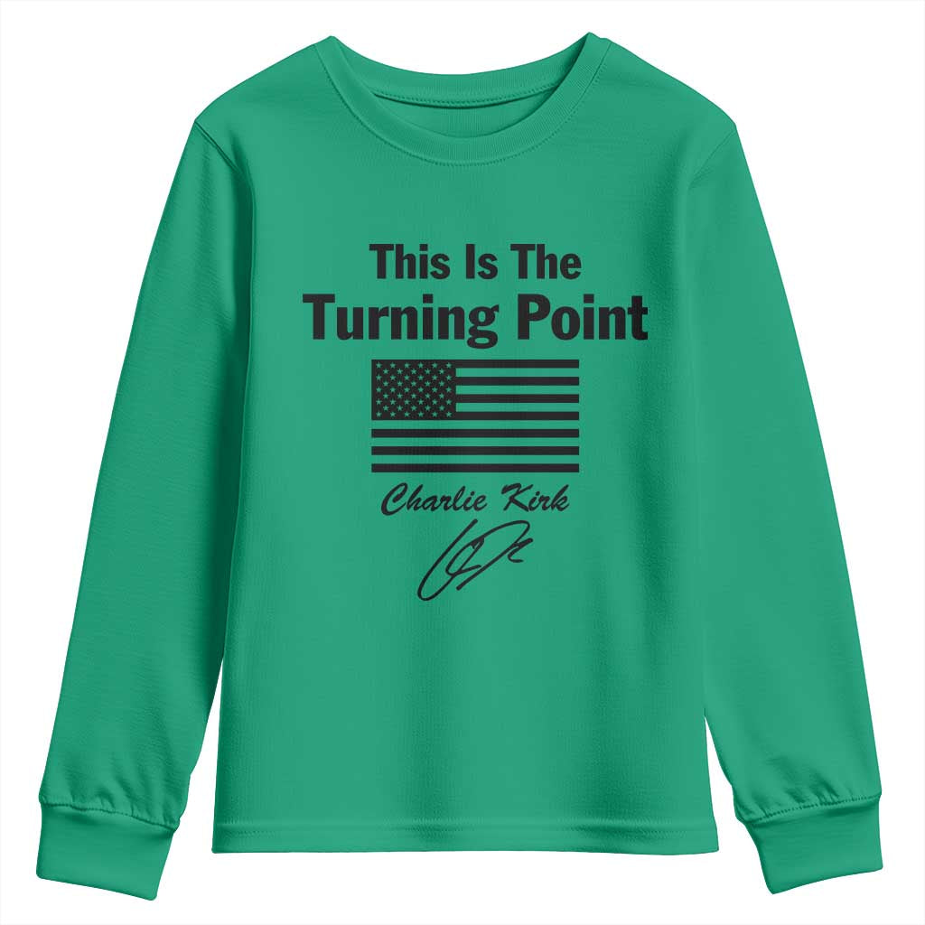 This is The Turning Point Youth Sweatshirt American Flag A True Patriot Statement TS02 Irish Green Print Your Wear
