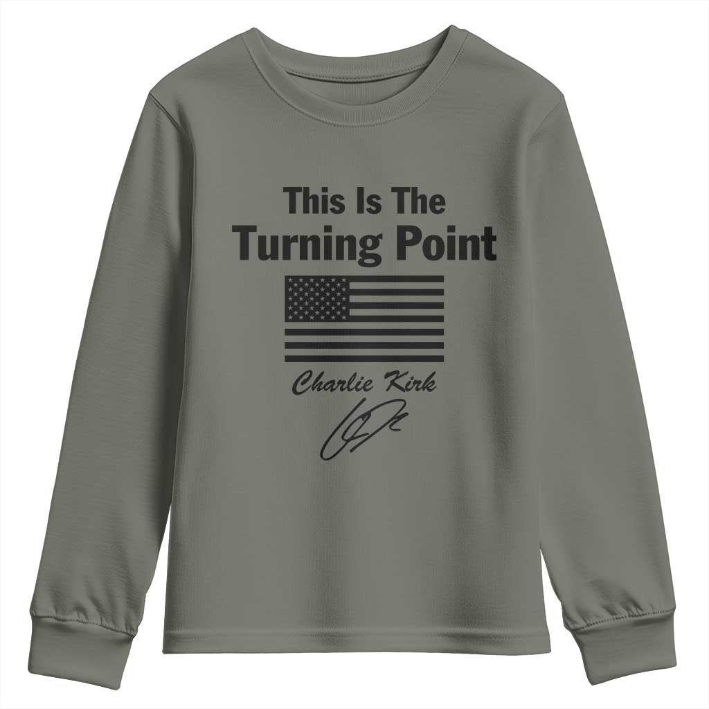 This is The Turning Point Youth Sweatshirt American Flag A True Patriot Statement TS02 Military Green Print Your Wear