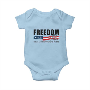 Freedom This Is The Turning Point Baby Onesie True Patriot Liberty Defender American Flag TS02 Light Blue Print Your Wear
