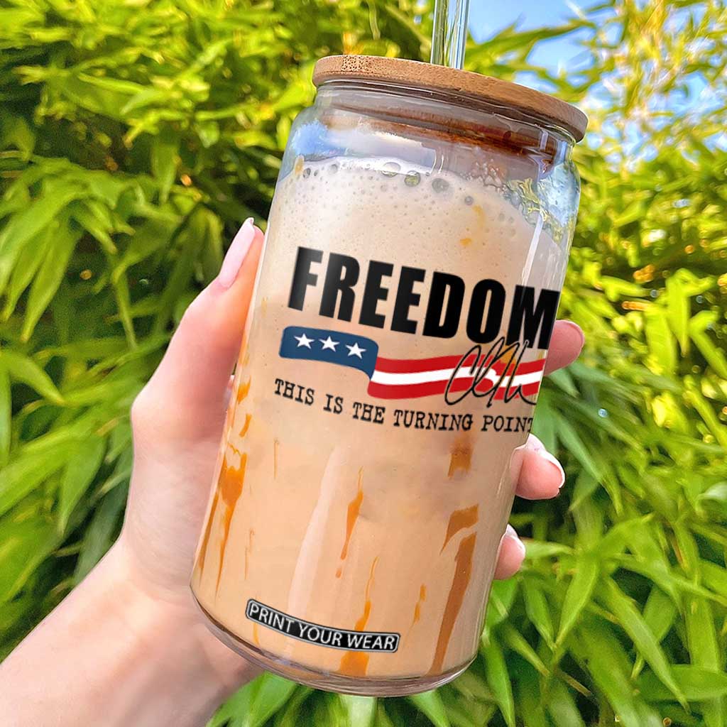 Freedom This Is The Turning Point Glass Can True Patriot Liberty Defender American Flag TS02 White Print Your Wear