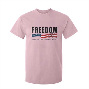 Freedom This Is The Turning Point T Shirt For Kid True Patriot Liberty Defender American Flag TS02 Light Pink Print Your Wear