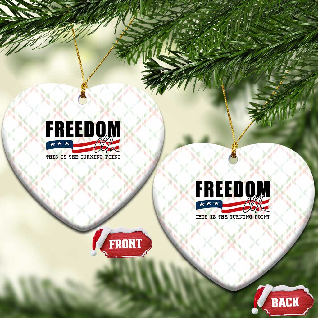 Freedom This Is The Turning Point Ceramic Ornament True Patriot Liberty Defender American Flag TS02 Print Your Wear
