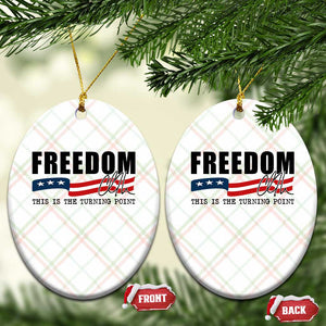 Freedom This Is The Turning Point Ceramic Ornament True Patriot Liberty Defender American Flag TS02 Print Your Wear