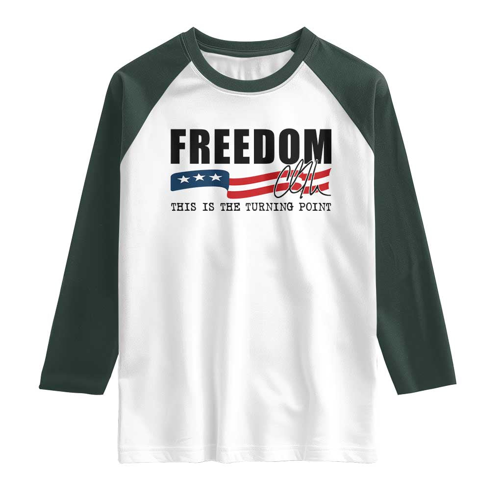 Freedom This Is The Turning Point Raglan Shirt True Patriot Liberty Defender American Flag TS02 White Dark Forest Green Print Your Wear