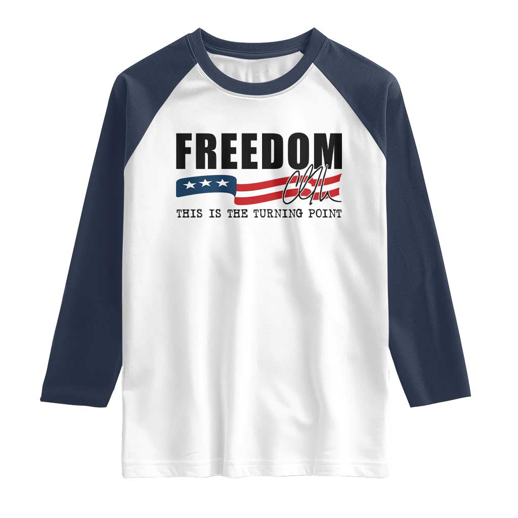 Freedom This Is The Turning Point Raglan Shirt True Patriot Liberty Defender American Flag TS02 White Navy Print Your Wear