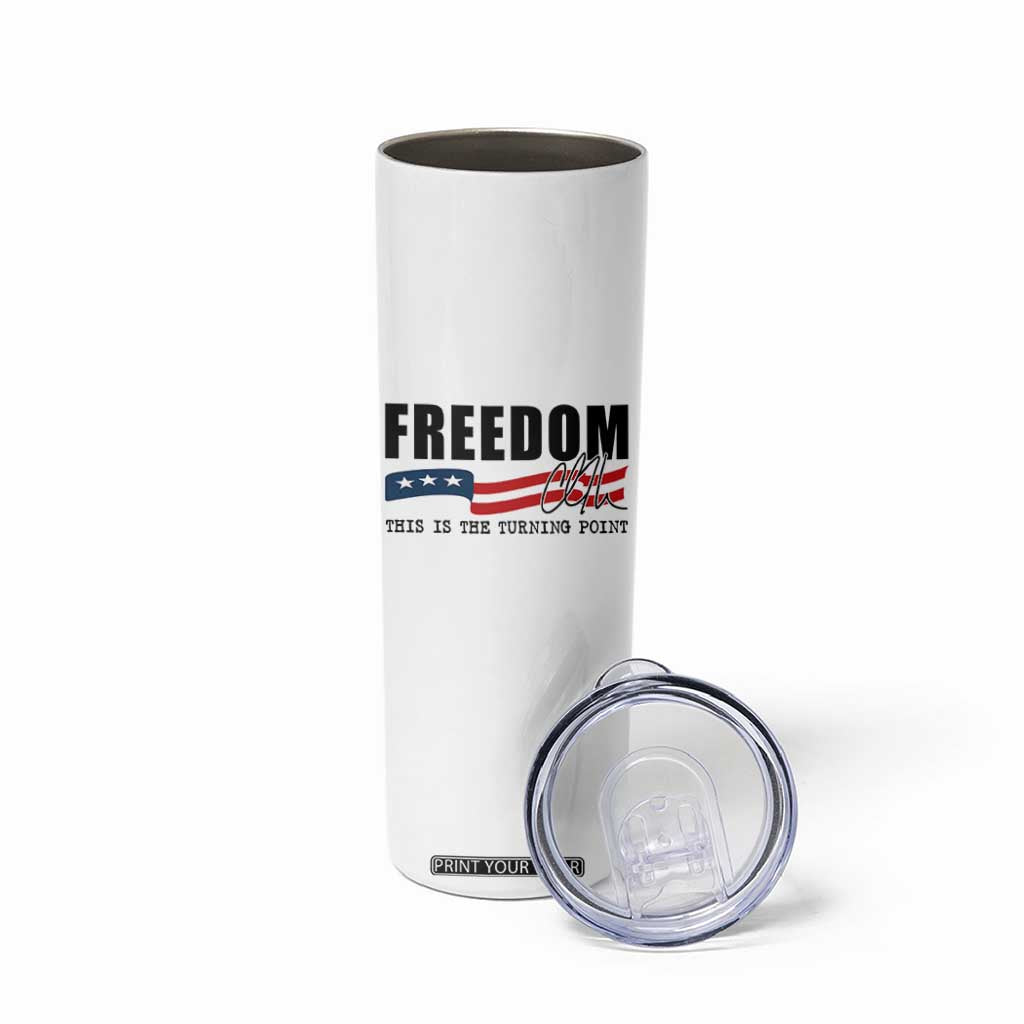 Freedom This Is The Turning Point Skinny Tumbler True Patriot Liberty Defender American Flag TS02 Print Your Wear