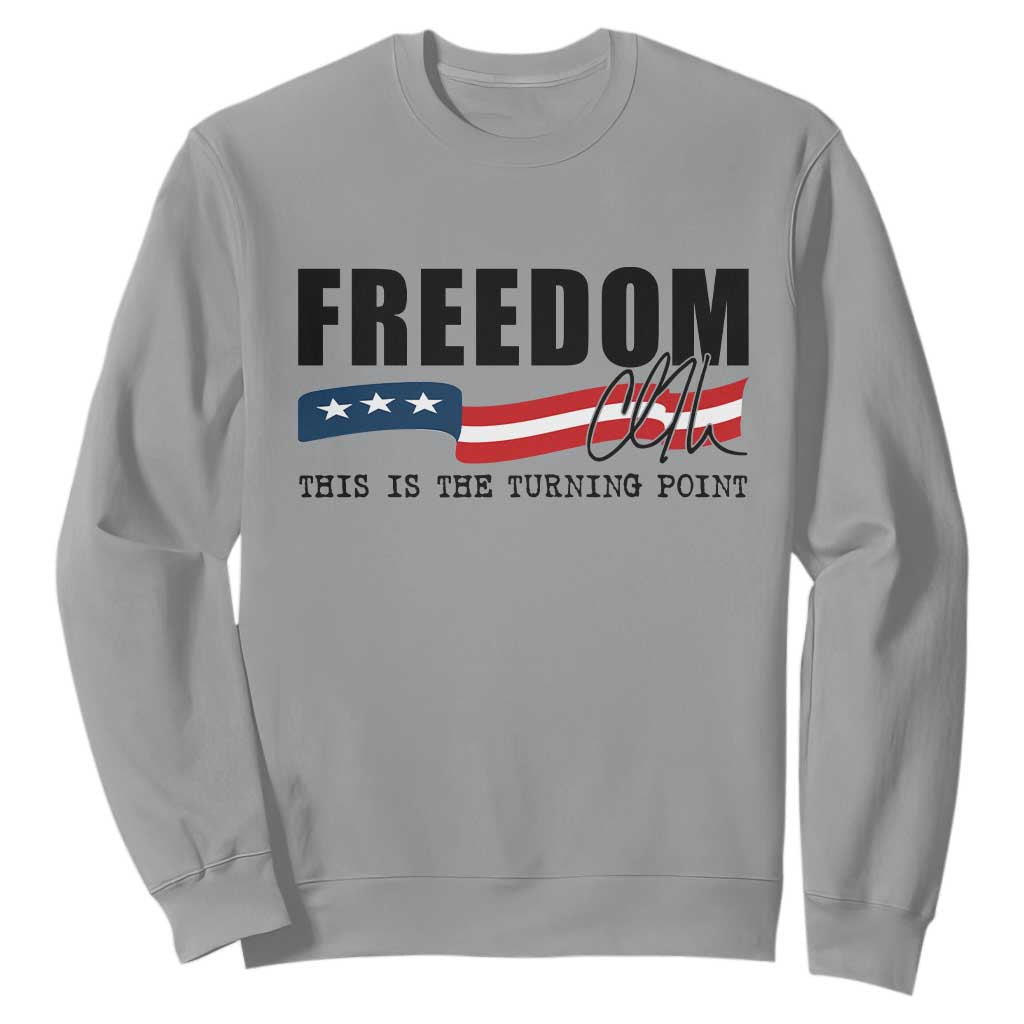Freedom This Is The Turning Point Sweatshirt True Patriot Liberty Defender American Flag TS02 Sport Gray Print Your Wear