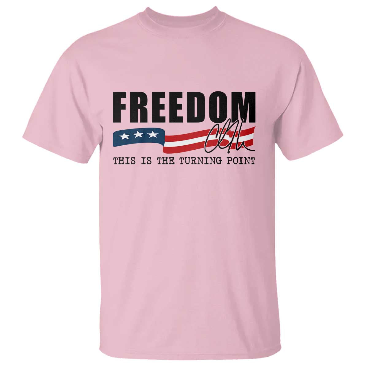 Freedom This Is The Turning Point T Shirt True Patriot Liberty Defender American Flag TS02 Light Pink Print Your Wear