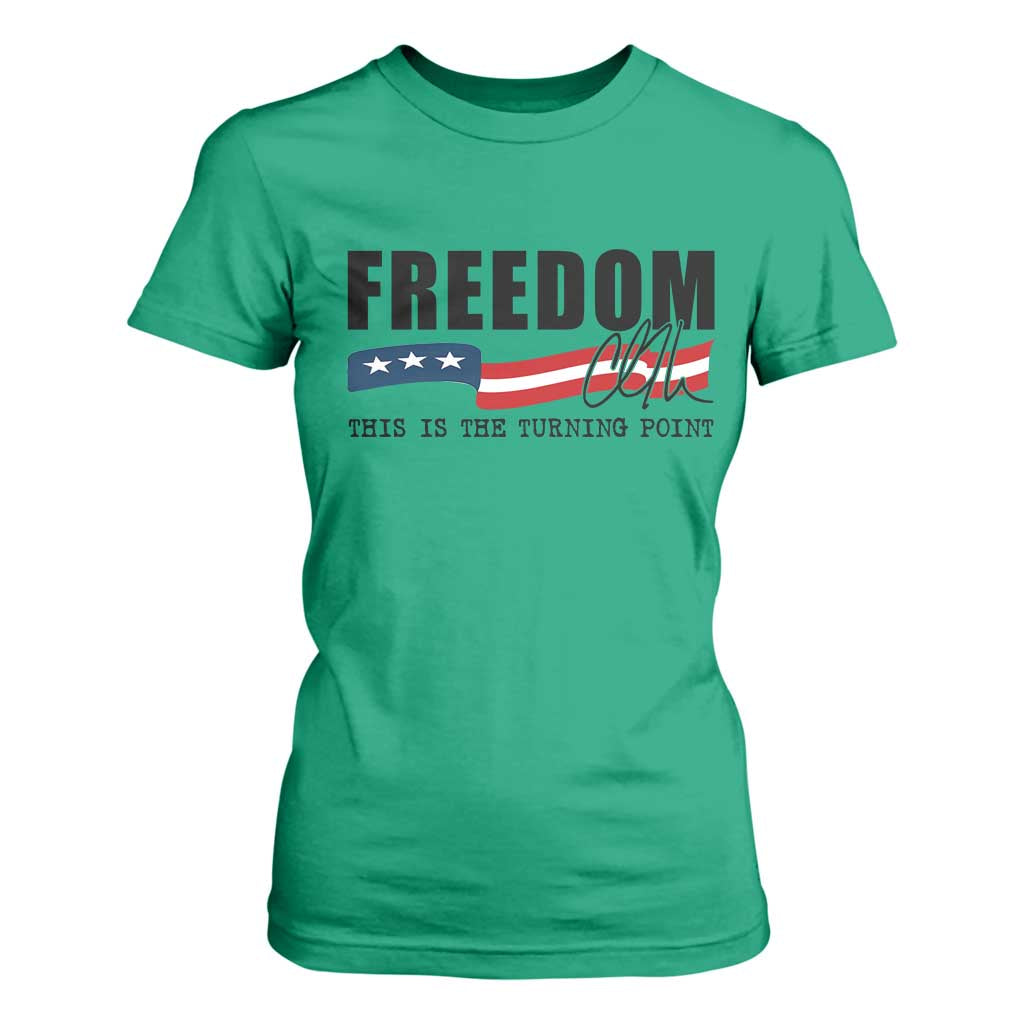 Freedom This Is The Turning Point T Shirt For Women True Patriot Liberty Defender American Flag TS02 Irish Green Print Your Wear