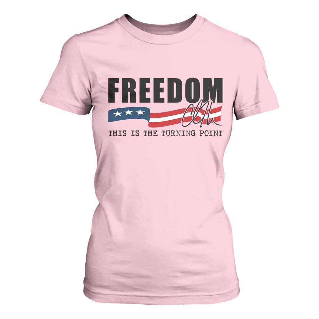Freedom This Is The Turning Point T Shirt For Women True Patriot Liberty Defender American Flag TS02 Light Pink Print Your Wear