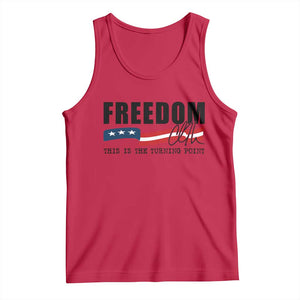 Freedom This Is The Turning Point Tank Top True Patriot Liberty Defender American Flag TS02 Red Print Your Wear
