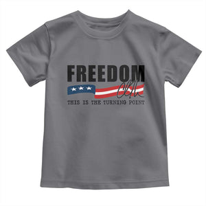Freedom This Is The Turning Point Toddler T Shirt True Patriot Liberty Defender American Flag TS02 Charcoal Print Your Wear