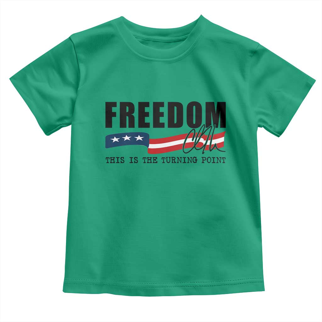 Freedom This Is The Turning Point Toddler T Shirt True Patriot Liberty Defender American Flag TS02 Irish Green Print Your Wear