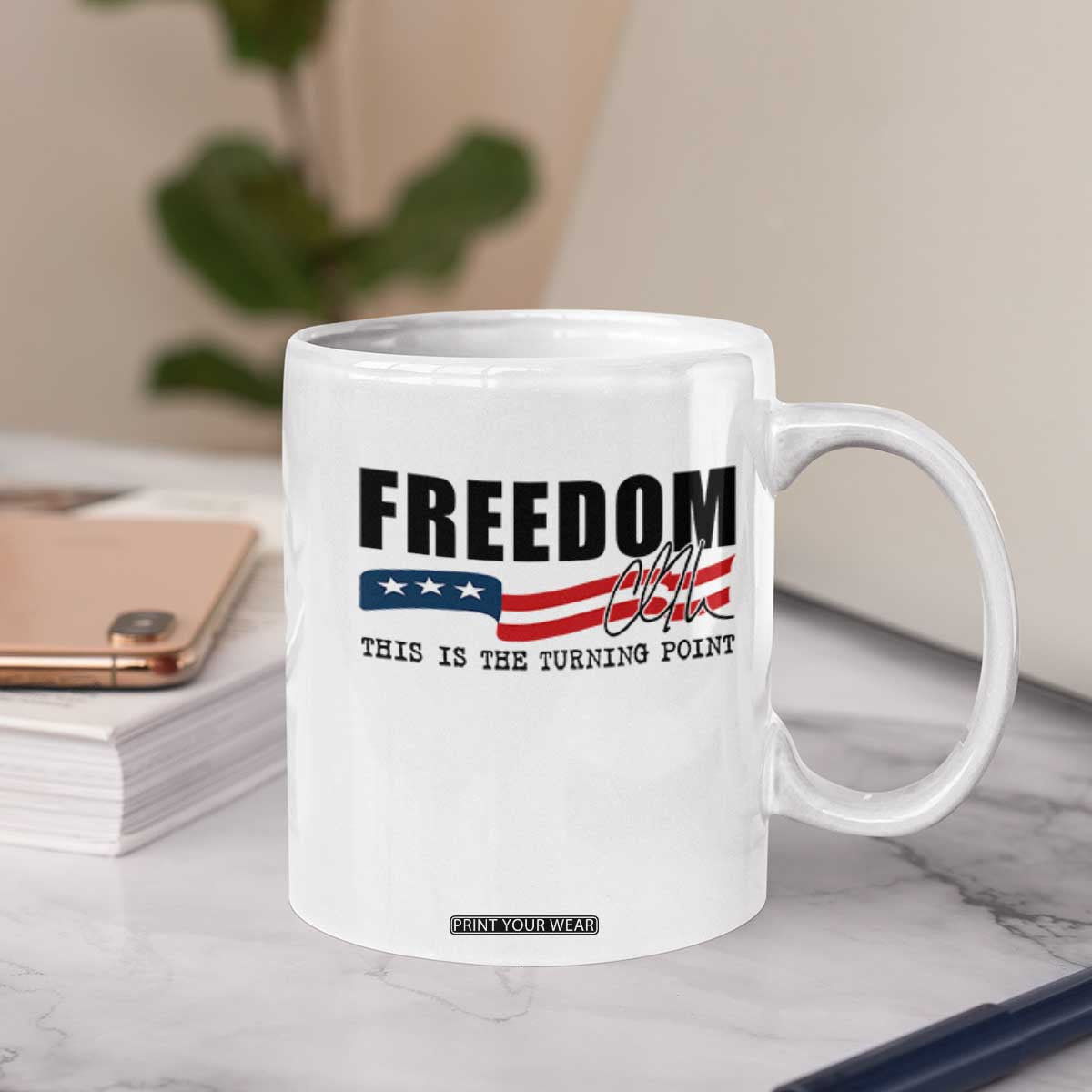 Freedom This Is The Turning Point Coffee Mug True Patriot Liberty Defender American Flag TS02 Print Your Wear