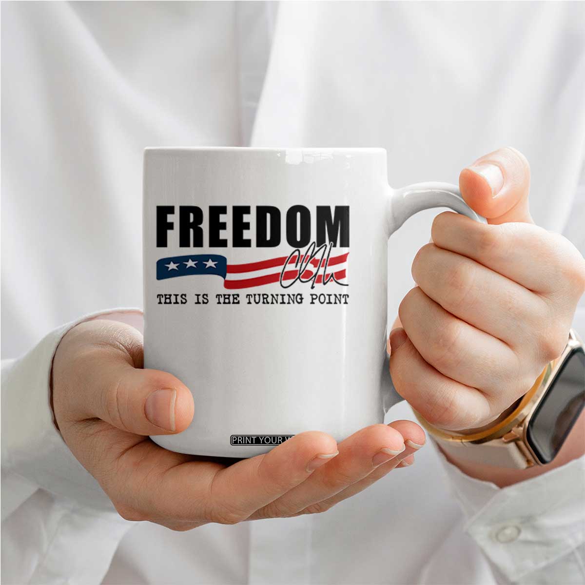 Freedom This Is The Turning Point Coffee Mug True Patriot Liberty Defender American Flag TS02 Print Your Wear