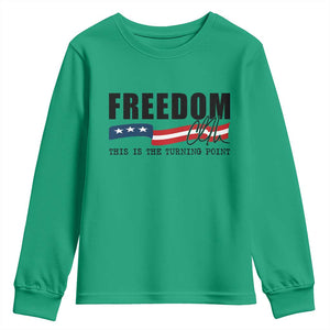 Freedom This Is The Turning Point Youth Sweatshirt True Patriot Liberty Defender American Flag TS02 Irish Green Print Your Wear
