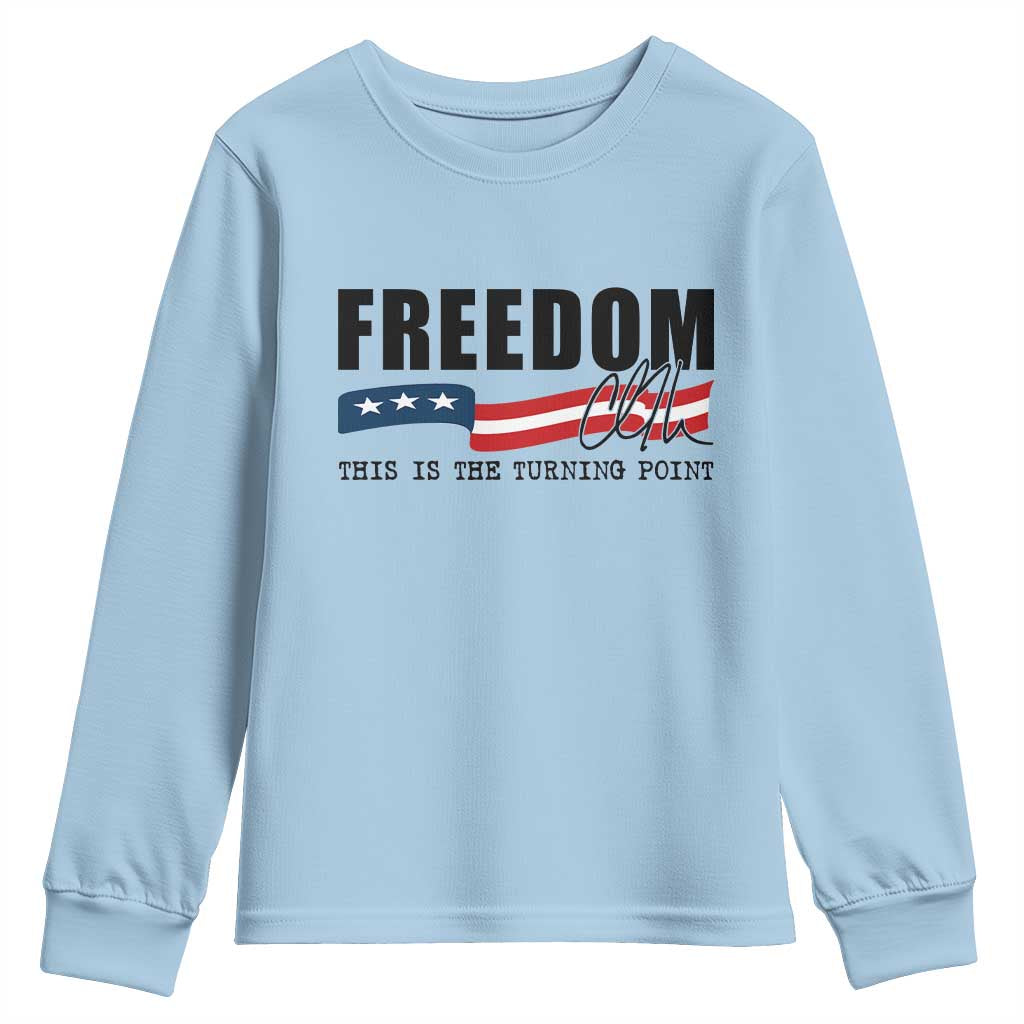 Freedom This Is The Turning Point Youth Sweatshirt True Patriot Liberty Defender American Flag TS02 Light Blue Print Your Wear