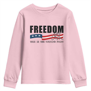 Freedom This Is The Turning Point Youth Sweatshirt True Patriot Liberty Defender American Flag TS02 Light Pink Print Your Wear