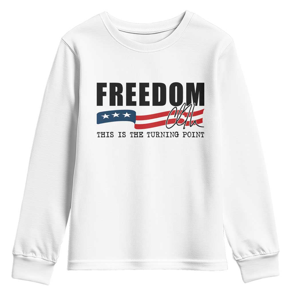 Freedom This Is The Turning Point Youth Sweatshirt True Patriot Liberty Defender American Flag TS02 White Print Your Wear