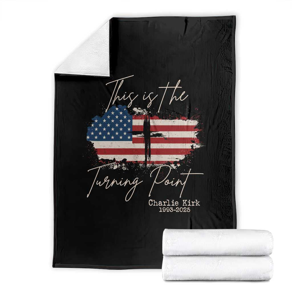 This is The Turning Point Memorial Throw Blanket Tribute to A True Patriot Christian Faith American Flag TS02 Black Print Your Wear