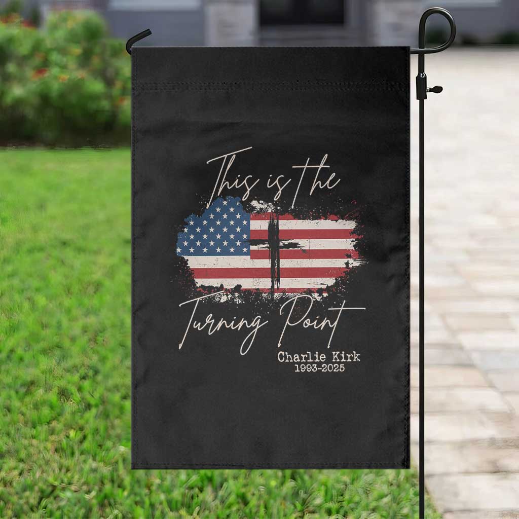 This is The Turning Point Memorial Garden Flag Tribute to A True Patriot Christian Faith American Flag TS02 Print Your Wear