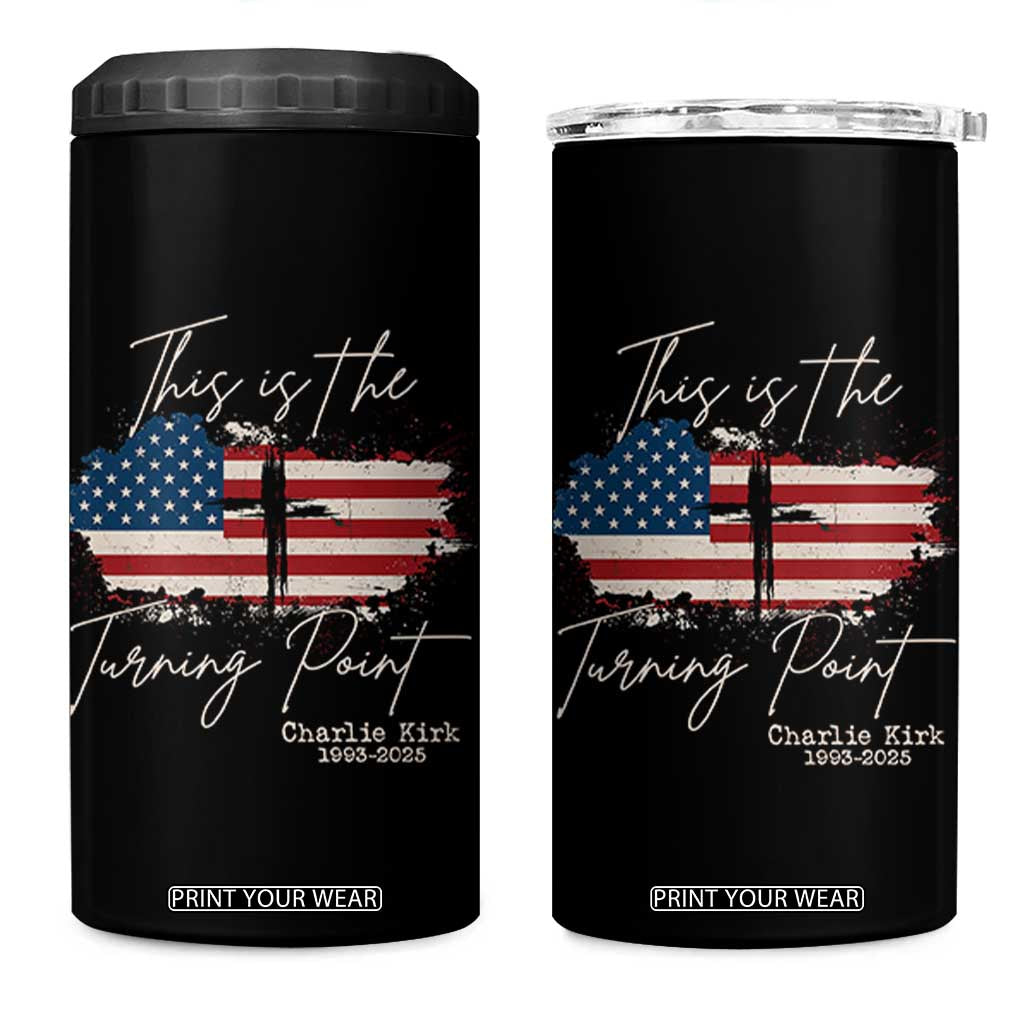 This is The Turning Point Memorial 4 in 1 Can Cooler Tumbler Tribute to A True Patriot Christian Faith American Flag TS02 One Size: 16 oz Black Print Your Wear
