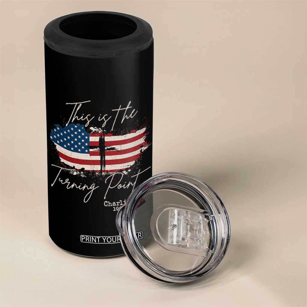 This is The Turning Point Memorial 4 in 1 Can Cooler Tumbler Tribute to A True Patriot Christian Faith American Flag TS02 Print Your Wear