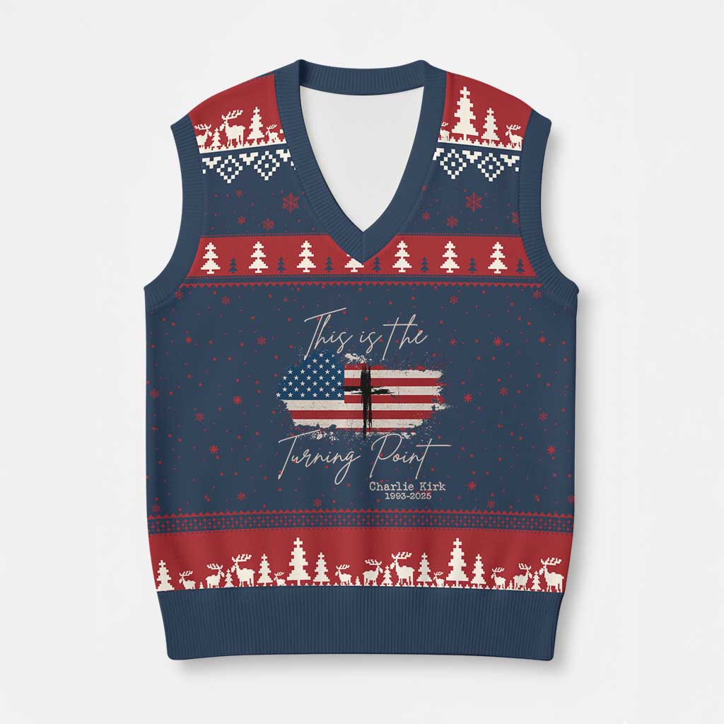 This is The Turning Point Memorial V-Neck Knit Sweater Vest Tribute to A True Patriot Christian Faith American Flag TS02 Navy Red Print Your Wear