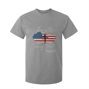 This is The Turning Point Memorial T Shirt For Kid Tribute to A True Patriot Christian Faith American Flag TS02 Sport Gray Print Your Wear