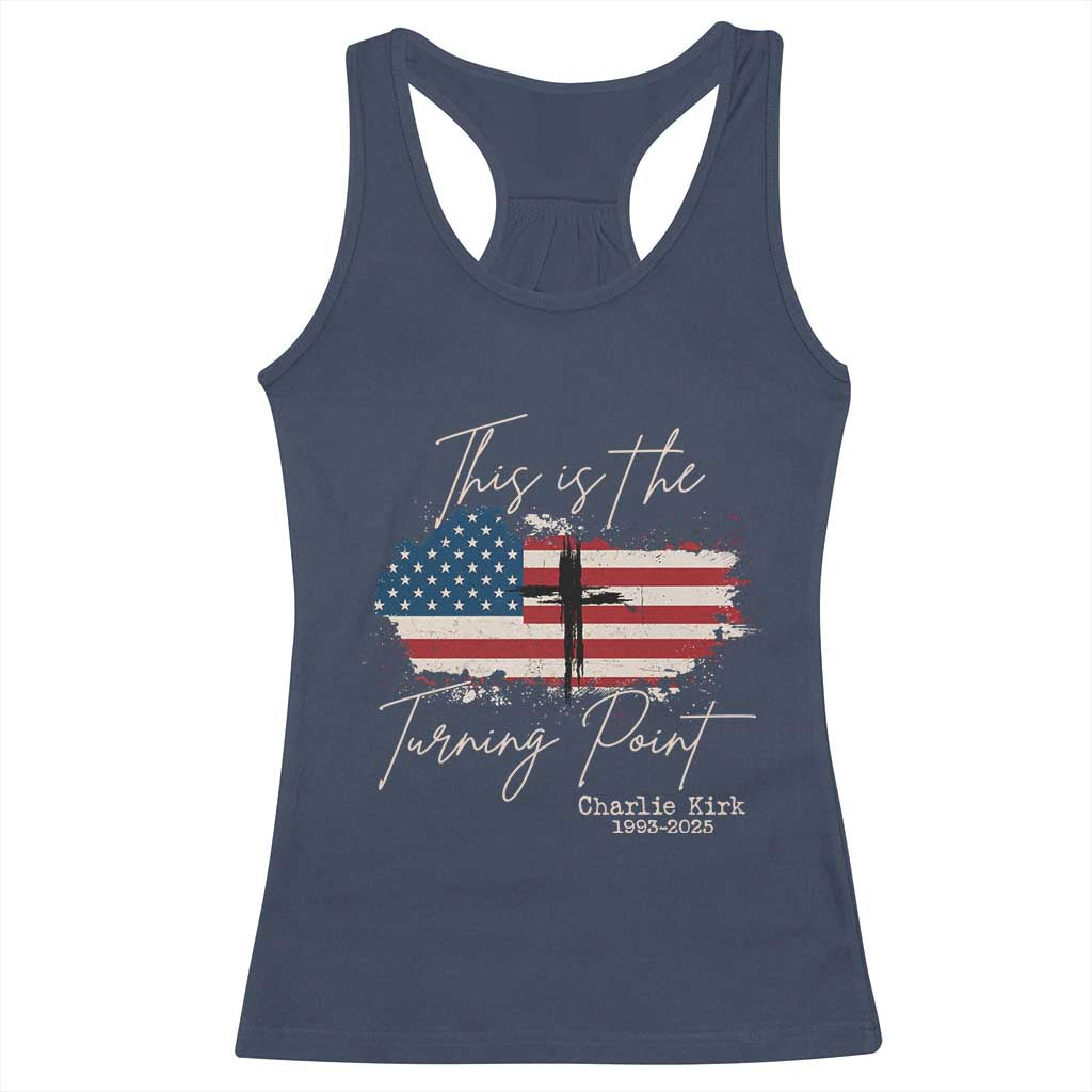 This is The Turning Point Memorial Racerback Tank Top Tribute to A True Patriot Christian Faith American Flag TS02 Navy Print Your Wear