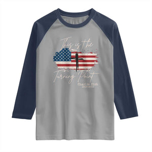 This is The Turning Point Memorial Raglan Shirt Tribute to A True Patriot Christian Faith American Flag TS02 Sport Gray Navy Print Your Wear