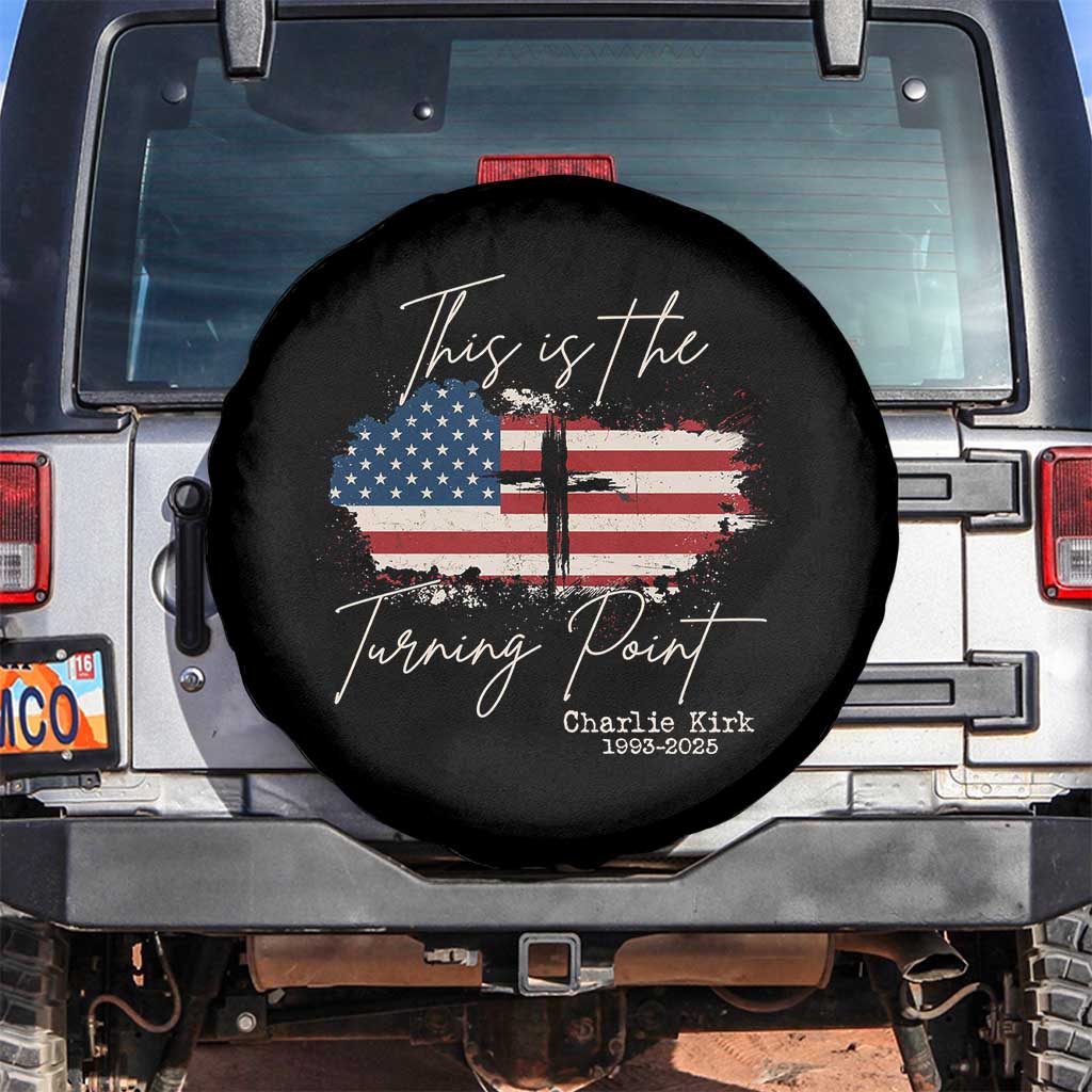 This is The Turning Point Memorial Spare Tire Cover Tribute to A True Patriot Christian Faith American Flag TS02 No hole Black Print Your Wear