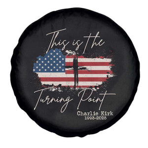 This is The Turning Point Memorial Spare Tire Cover Tribute to A True Patriot Christian Faith American Flag TS02 Print Your Wear