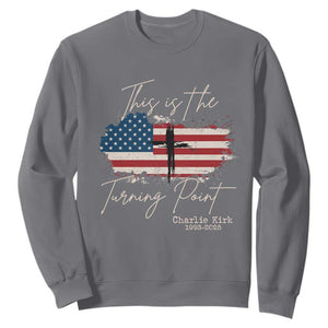 This is The Turning Point Memorial Sweatshirt Tribute to A True Patriot Christian Faith American Flag TS02 Charcoal Print Your Wear