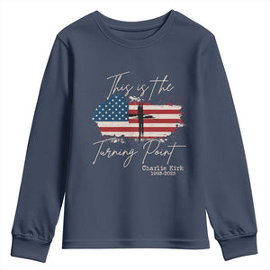 This is The Turning Point Memorial Youth Sweatshirt Tribute to A True Patriot Christian Faith American Flag TS02 Navy Print Your Wear