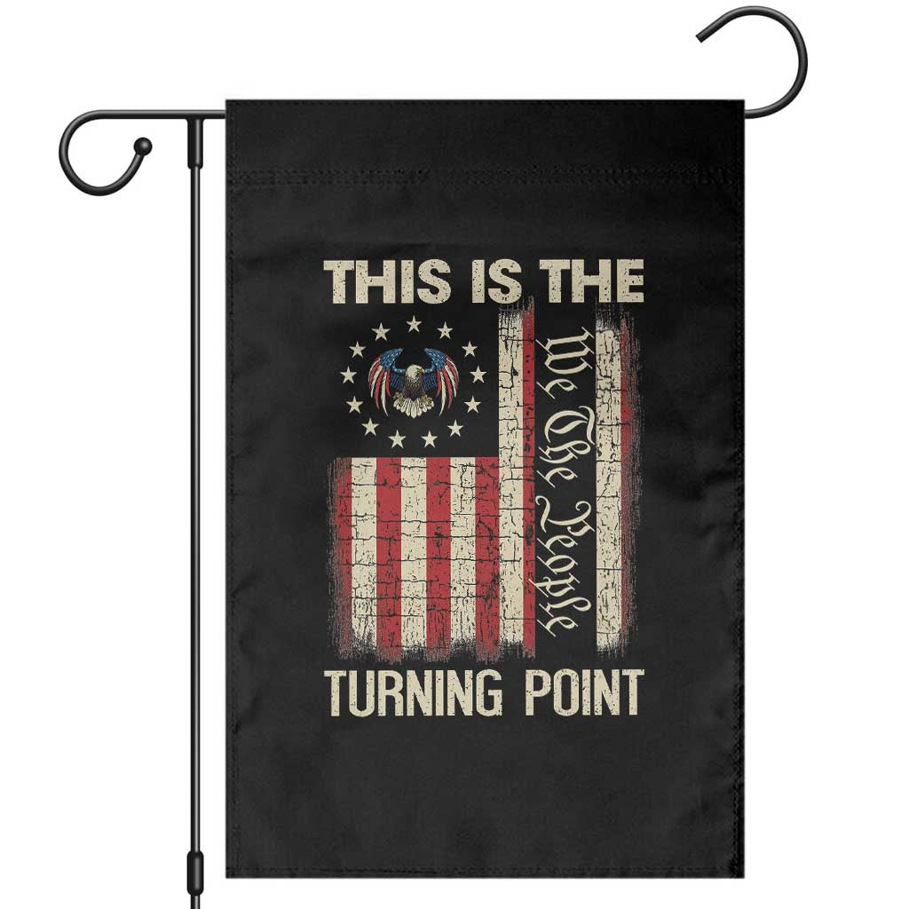 We the People Turning Point Garden Flag Vintage American Flag and Freedom Patriotic Eagle TS02 Black Print Your Wear