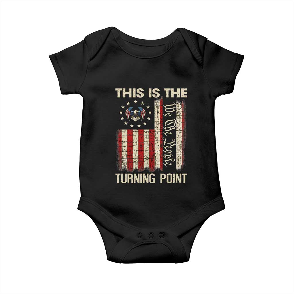 We the People Turning Point Baby Onesie Vintage American Flag and Freedom Patriotic Eagle TS02 Black Print Your Wear