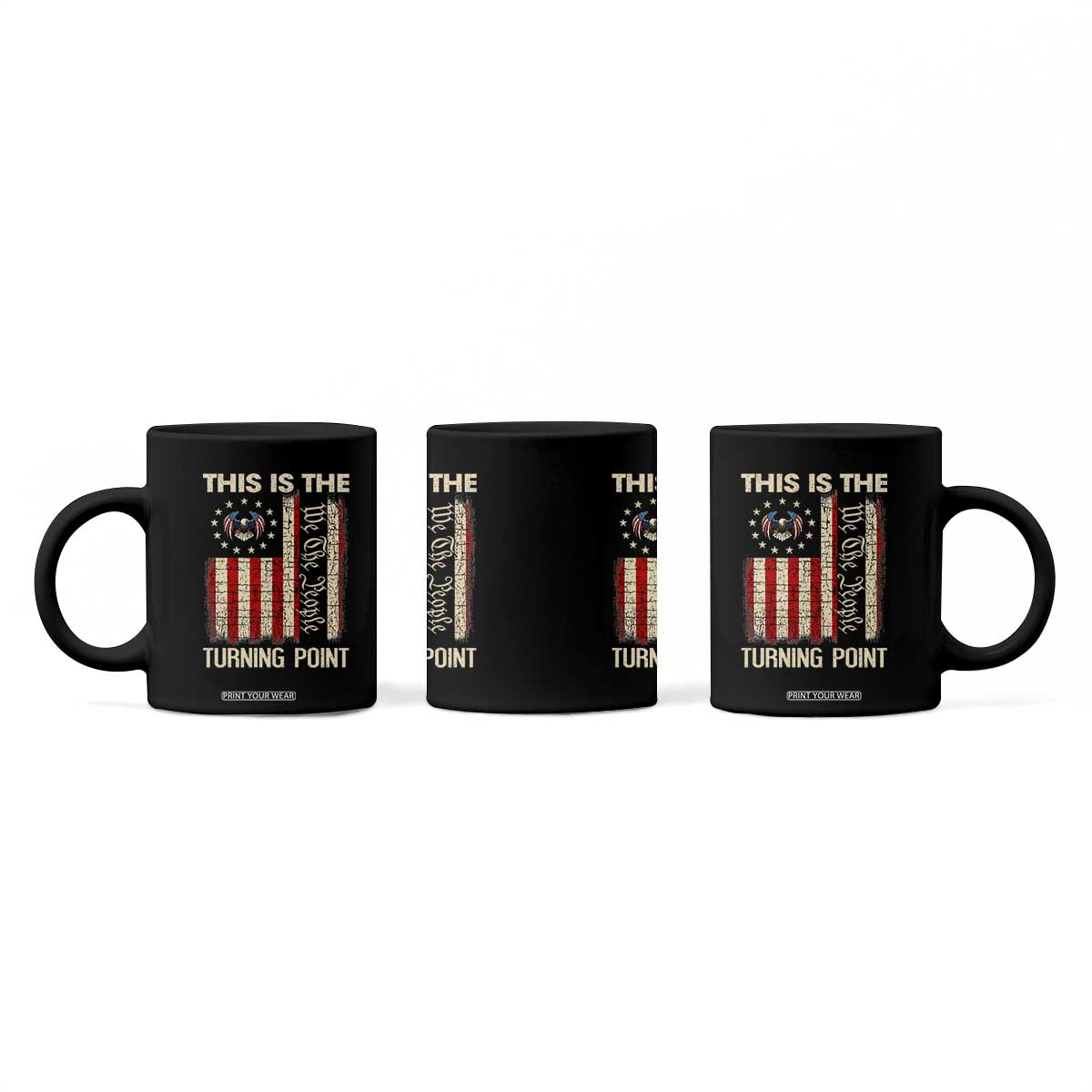 We the People Turning Point Coffee Mug Vintage American Flag and Freedom Patriotic Eagle TS02 Print Your Wear