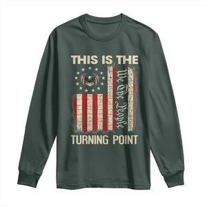 We the People Turning Point Long Sleeve Shirt Vintage American Flag and Freedom Patriotic Eagle TS02 Dark Forest Green Print Your Wear
