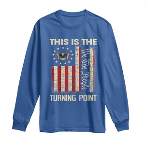 We the People Turning Point Long Sleeve Shirt Vintage American Flag and Freedom Patriotic Eagle TS02 Royal Blue Print Your Wear