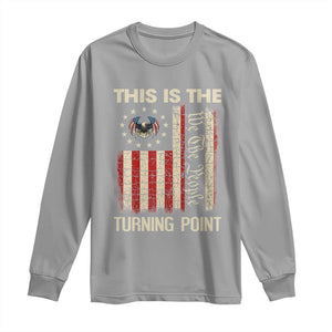 We the People Turning Point Long Sleeve Shirt Vintage American Flag and Freedom Patriotic Eagle TS02 Sport Gray Print Your Wear